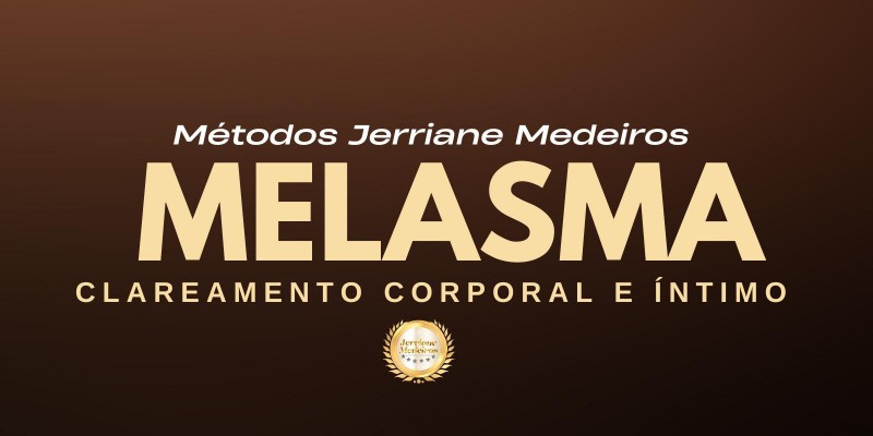 002. Expert em Melasma Clareamento Facial, Corporal e Íntimo